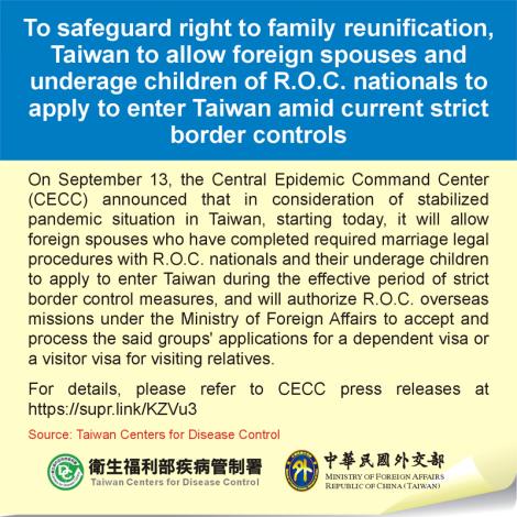 To safeguard right to family reunification, Taiwan to allow foreign spouses and underage children of R.O.C. nationals to apply to enter Taiwan amid current strict border controls