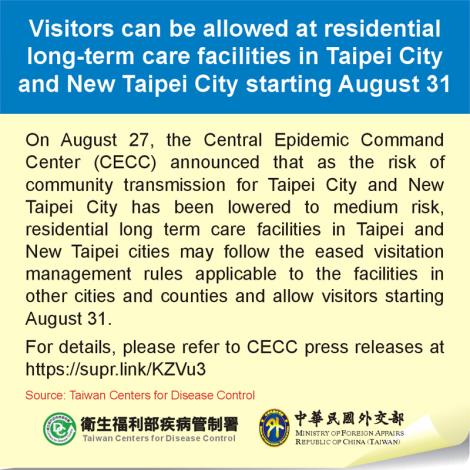 Visitors can be allowed at residential long-term care facilities in Taipei City and New Taipei City starting August 31