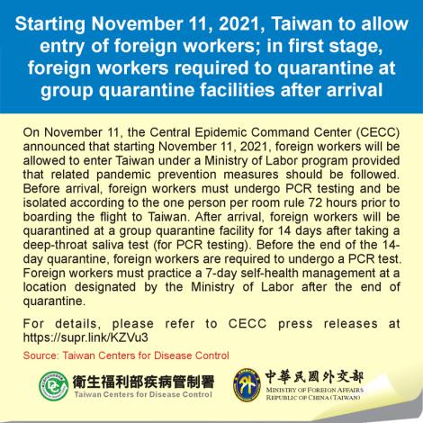 Starting November 11, 2021, Taiwan to allow entry of foreign workers; in first stage, foreign workers required to quarantine at group quarantine facilities after arrival