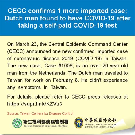 CECC confirms 1 more imported case; Dutch man found to have COVID-19 after taking a self-paid COVID-19 test