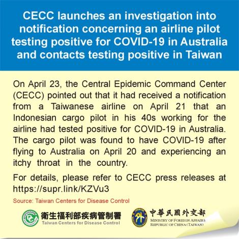 CECC launches an investigation into notification concerning an airline pilot testing positive for COVID-19 in Australia and contacts testing positive in Taiwan