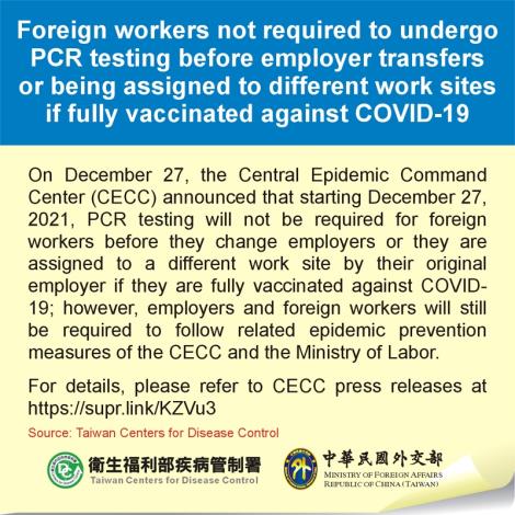 Foreign workers not required to undergo PCR testing before employer transfers or being assigned to different work sites if fully vaccinated against COVID-19